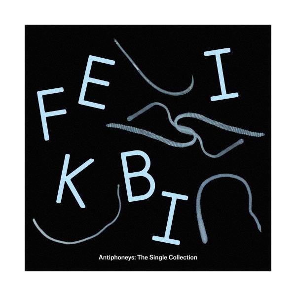 Felix Kubin アンティフォニーズ:ザ・シングル・コレクション＜限定盤＞ CD
