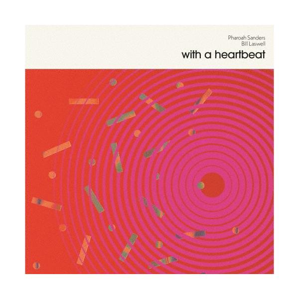 Pharoah Sanders With a Heartbeat＜通常盤＞ LP