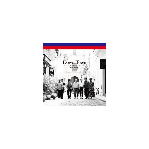Kono Y Los Chicos De Cuba DOWN TOWN 7inch Single