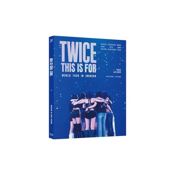 TWICE TWICE ＜THIS IS FOR＞ WORLD TOUR IN INCHEON＜数量限定生産盤＞ Blu-ray Disc ※特典あり