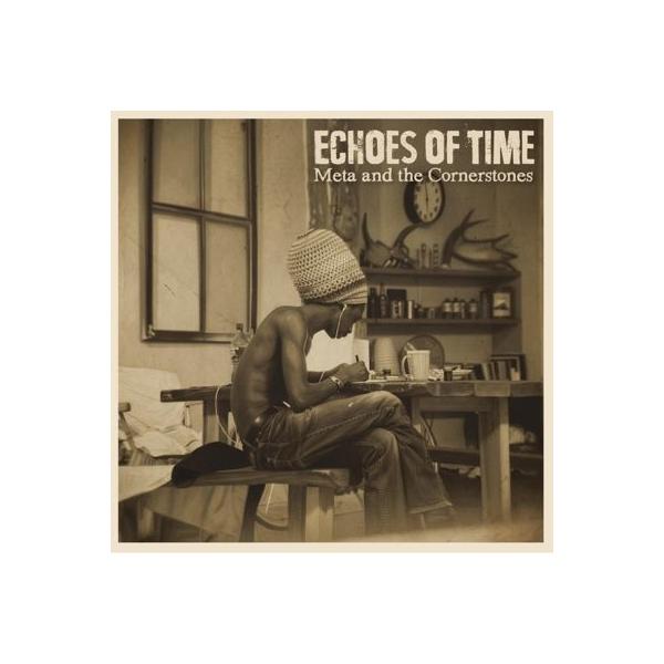 Meta &amp; The Cornerstones Echoes of Time LP
