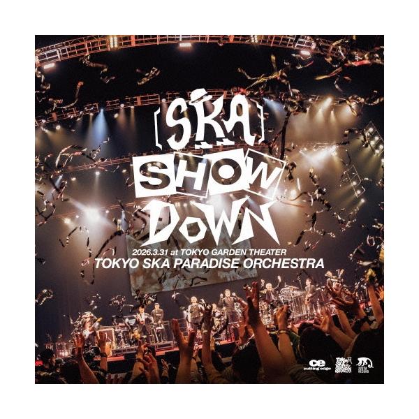 東京スカパラダイスオーケストラ [SKA]SHOWDOWN 2026.3.31 at TOKYO GARDEN THEATER CD ※特典あり