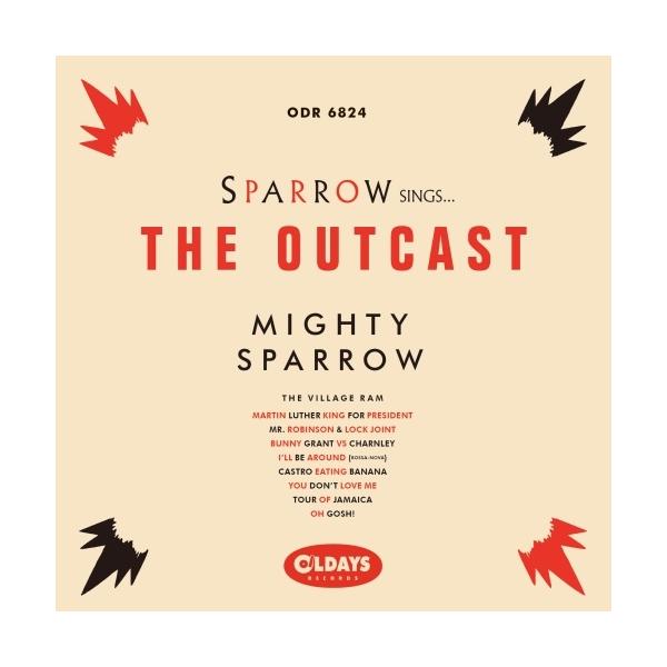 The Mighty Sparrow ジ・アウトキャスト(ナナジャケ・スリム・エディション) CD