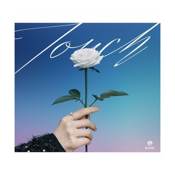 MAZZEL Touch ［CD+DVD］＜初回限定盤＞ 12cmCD Single ※特典あり