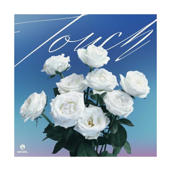 MAZZEL Touch＜通常盤・初回プレス＞ 12cmCD Single ※特典あり