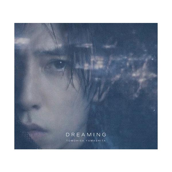 山下智久 DREAMING ［CD+Blu-ray Disc］＜初回限定盤＞ CD ※特典あり