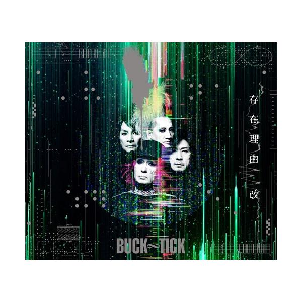 BUCK-TICK 存在理由 改 ［SHM-CD+DVD］＜完全生産限定盤B＞ SHM-CD Single ※特典あり