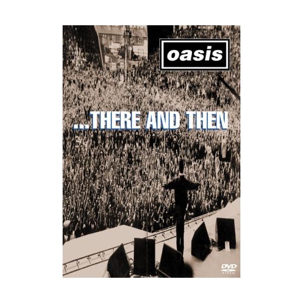 ゼア・アンド・ゼン [DVD] Oasis ゼア・アンド・ゼン DVD : タワーレコード Yahoo!店 - 通販