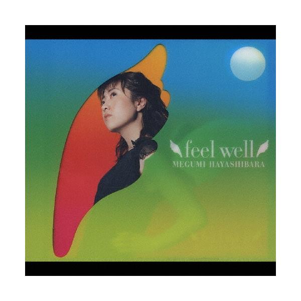 林原めぐみ feel well＜通常盤＞ CD