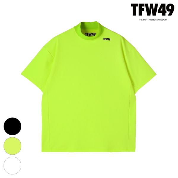 TFW49 ティーエフダブリュー モックネック RELAX MOCKNECK TEE