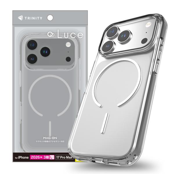 TRINITY トリニティ [Luce] マグネット吸着式アクセサリー対応 背面クリアハードケース iPhone18ProMax/17ProMax用 TR-IP26L3-LUMS-CCL