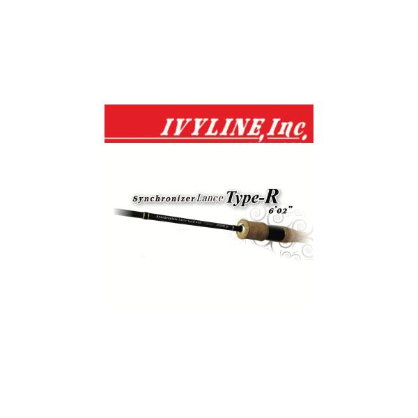 アイビーライン シンクロナイザーランス Type-R 6'02'' : トラウト