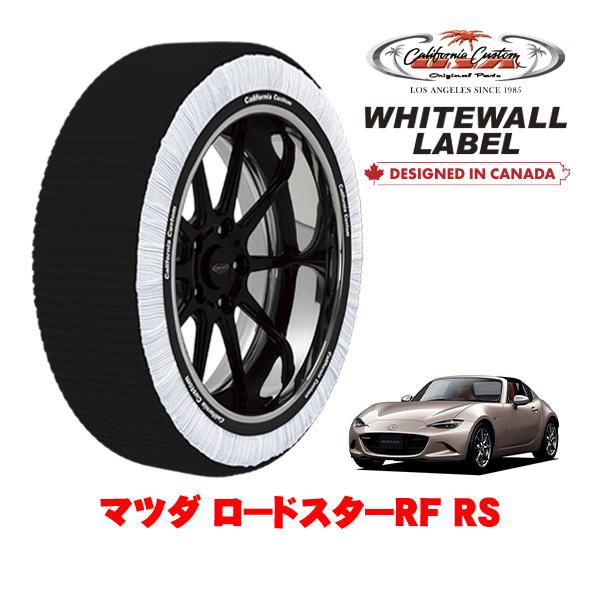 カリフォルニアカスタム スノーソックス WHITEWALL LABEL Mサイズ 205/45R17 17インチ マツダ ロードスターRF ND系 RS 5BA