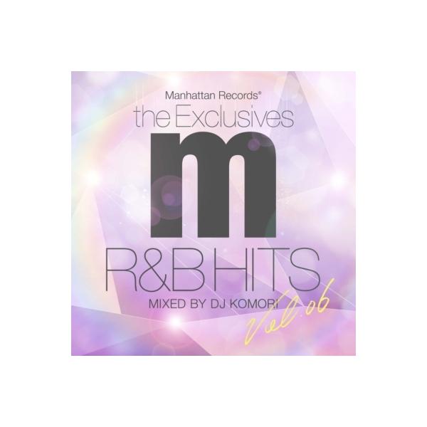 ★完全送料無料／1枚組★Dj Komori/Manhattan Records `the Exclusives`R&B Hits Vol.6