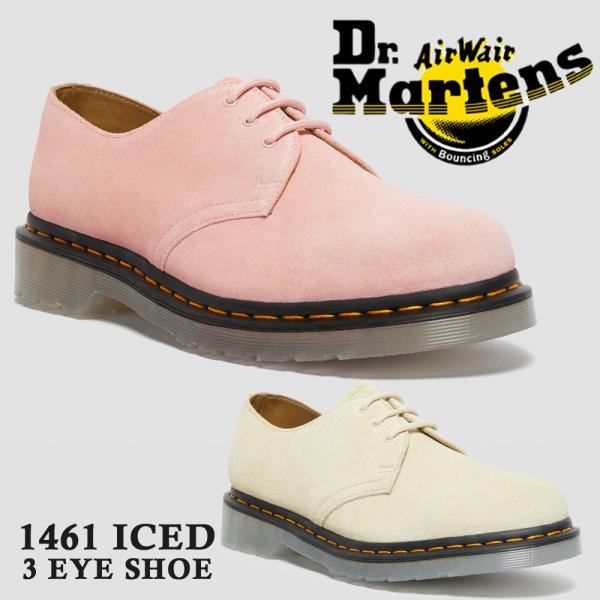 ドクターマーチン Dr.Martens 1461 ICED 3ホール シューズ トレンド感じるクリアソールでパンクスのアイコンに新しい風を