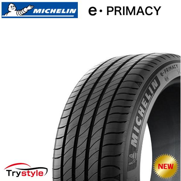 【値下げ4】205/55R19 ミシュラン Eプライマシー 4本 タイヤのみ MICHELIN e・Primacy 205/55R19 97V XL (CIT/PEU) S1 価格比較