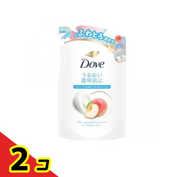 ユニリーバ ダヴ ふわとろボディウォッシュ ピーチホワイトティー 詰め替え用 340g ×2個