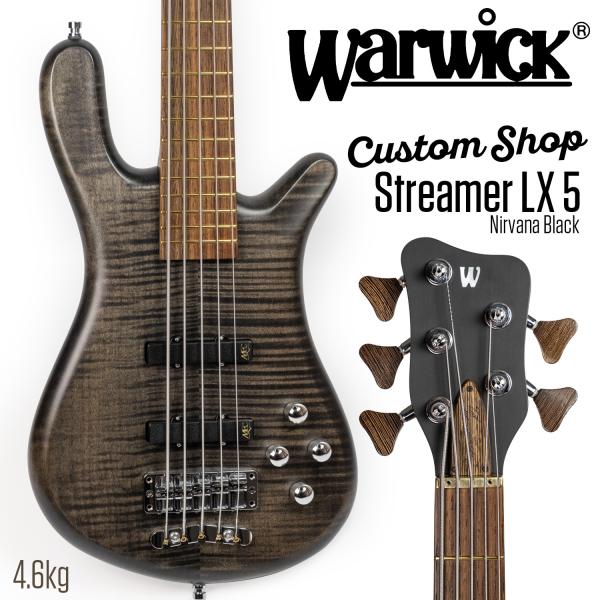 Warwick Custom Shop Streamer LX 5st Nirvana Black 5弦ベース