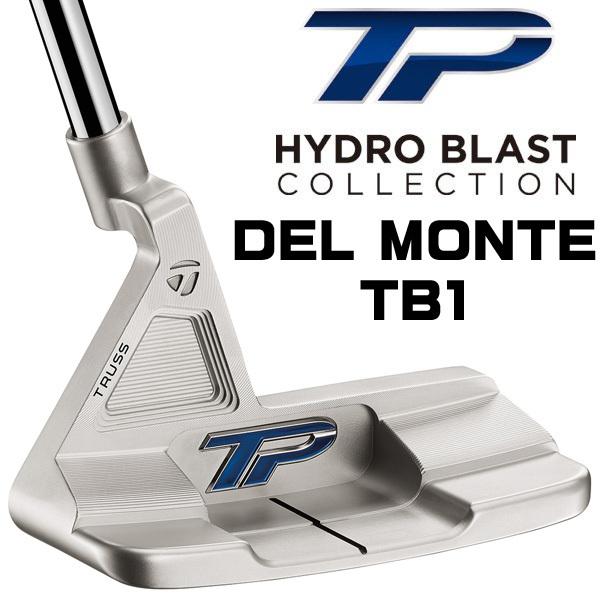 テーラーメイド TPコレクション ハイドロブラスト DELL MONTE TB1 