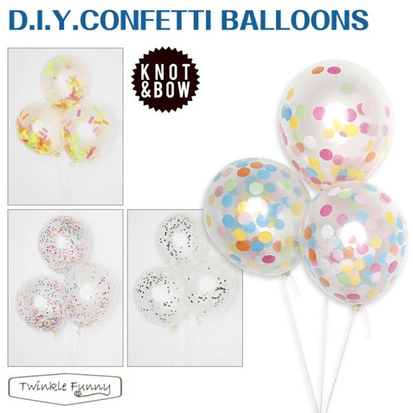 KNOTBOW mbgAh{E@DIY CONFETTI BALLOONS ᕗD