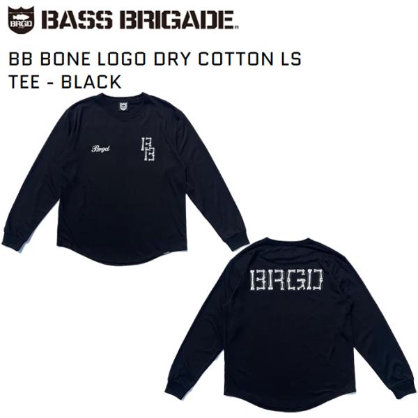 バスブリゲード ロンT BASS BRIGADE BB BONE LOGO DRY COTTON LS