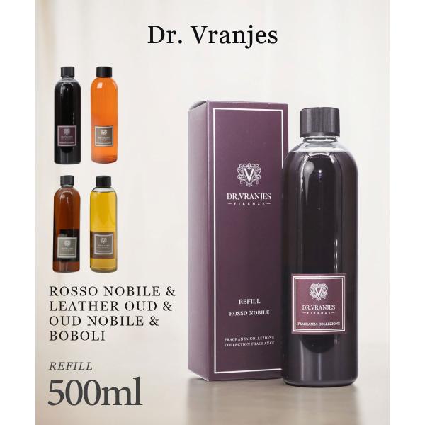 ドットール・ヴラニエス Dr. Vranjes ロッソノービレ ROSSO NOBILE ディフューザー リフィル 500mL 赤ワイン アロマ バラ プレゼント イタリア 返品交換対象外