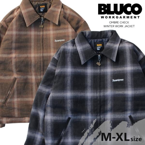 BLUCO(ブルコ) OL-31-038 OMBRE CHECK WINTER WORK JACKET 2色(BLACK/BROWN) BLUCO（ブルコ） オンブレチェックワークジャケット OMBRE CHECK