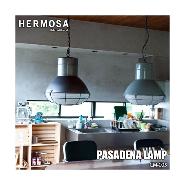 HERMOSA ハモサ PASADENA LAMP パサデナランプ CM-005 天井吊
