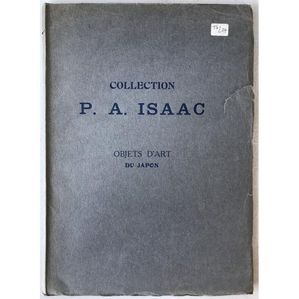 Collection P. A. Isaac. Objets d'art du Japon　（フランス語）
