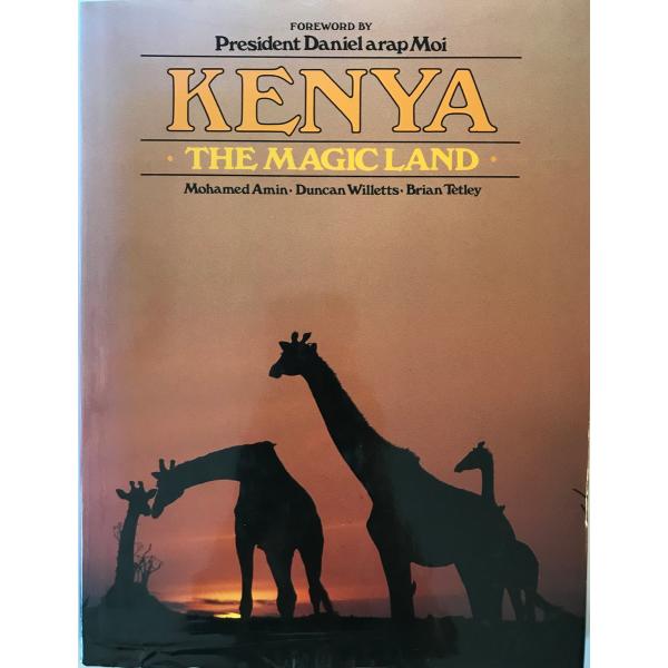 [書名] KENYA THE MAGIC LAND Amin, Mohamed　Random House UK　1988年10月27日[ISBN] 370312252[著者] [発行所・発行年] Random House UK　1988年1...