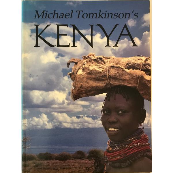 [書名] Michael Tomkinson's Kenya Tomkinson, Michael　Michael Tomkinson Publishing　1989年12月31日[ISBN] 905500768[著者] [発行所・発行年]...