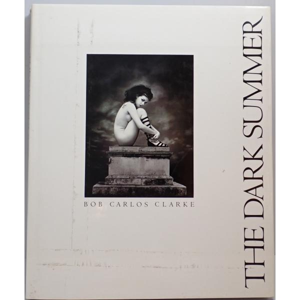 The Dark Summer Clarke, Bob Carlos