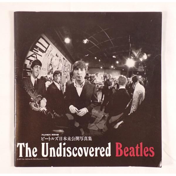 The Undiscovered Beatles ビートル日本未公開写真集