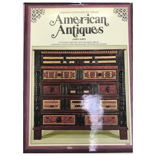 書名 : American Antiques (英語）ISBN : K202001676著者 : JAMES　AYRES解説 : 状態：良好場所 : K-2F-W