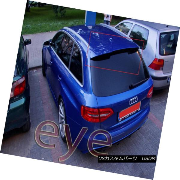 エアロパーツ アウディA4 B8 8KアバンギャルドリアルーフスポイラーRS4