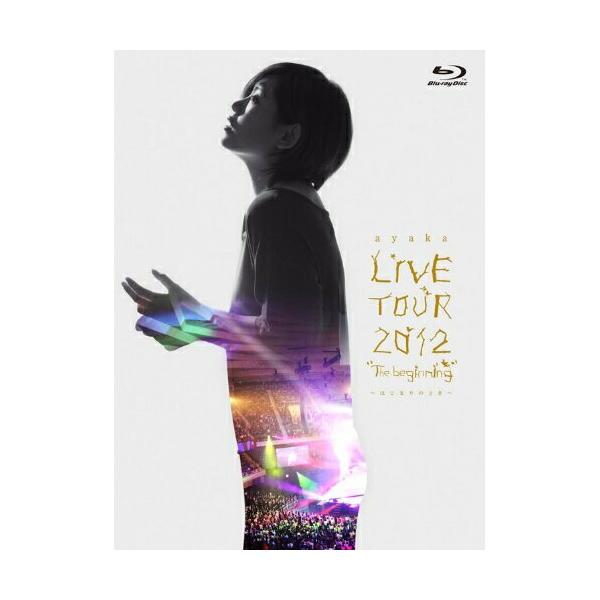 絢香 LIVE TOUR 2012“The beginning”〜はじまりのとき.. ／ 絢香 (Blu-ray)