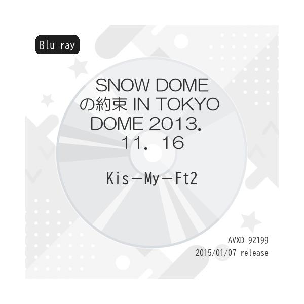 エイベックス（AVEX） SNOW DOMEの約束 IN TOKYO DOME 2013.11.16(Bl
