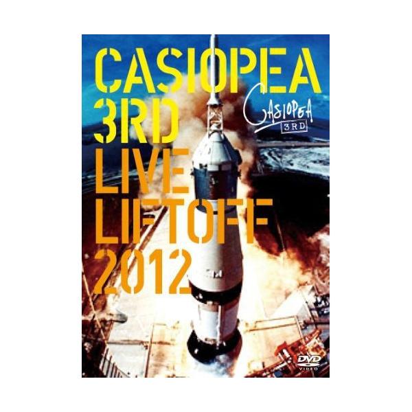 ＣＡＳＩＯＰＥＡ　３ｒｄ　ＬＩＶＥ　ＬＩＦＴＯＦＦ　２０１２／ＣＡＳＩＯＰＥＡ　３ｒｄ,野呂一生（ｇ）,鳴瀬喜博（ｂ）,大高清美（ｋ