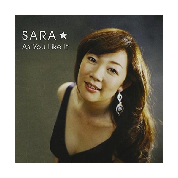 As You Like It ／ SARA☆ (CD)