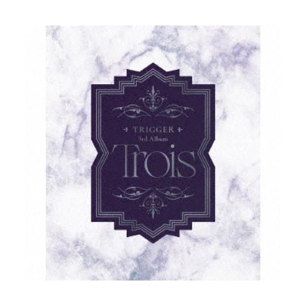 TRIGGER 3rd Album ”Trois”(初回限定盤) ／ TRIGGER (CD)