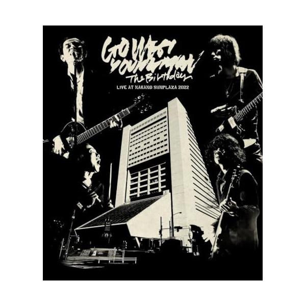 LIVE　AT　NAKANO　SUNPLAZA　2022“GO　WEST．YO… The Birthday / LIVE AT NAKANO SUNPLAZA 2022“GO WEST.YOUNGMAN