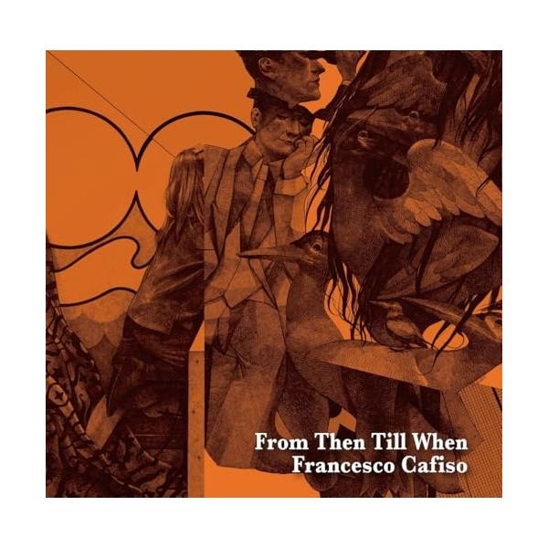 過去、現在、未来 ／ フランチェスコ・カフィーソ (CD)