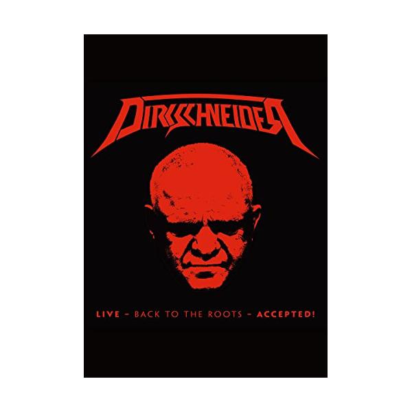 ライヴ・イン・チェコ 2016〜バック・トゥ・ザ・ルーツ-アクセプテッド!【通常.. ／ ダークシュナイダー (Blu-ray)