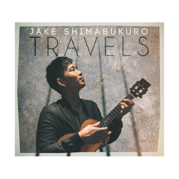 トラベルズ ／ ジェイク・シマブクロ (CD)