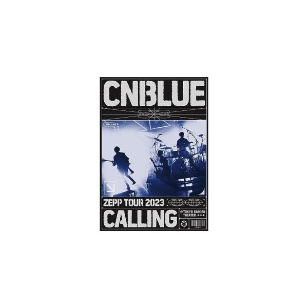 ミュージック CNBLUE CALLING ZEPP TOUR 2023 DVD CNBLUE ZEPP TOUR 2023 〜CALLING〜 @TOKYO G.. ／ (DVD) : バンダ