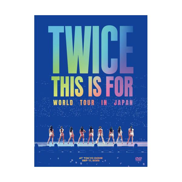 TWICE <THIS IS FOR> WORLD TOUR IN JAPAN(.. ／ TWICE (DVD) (予約)