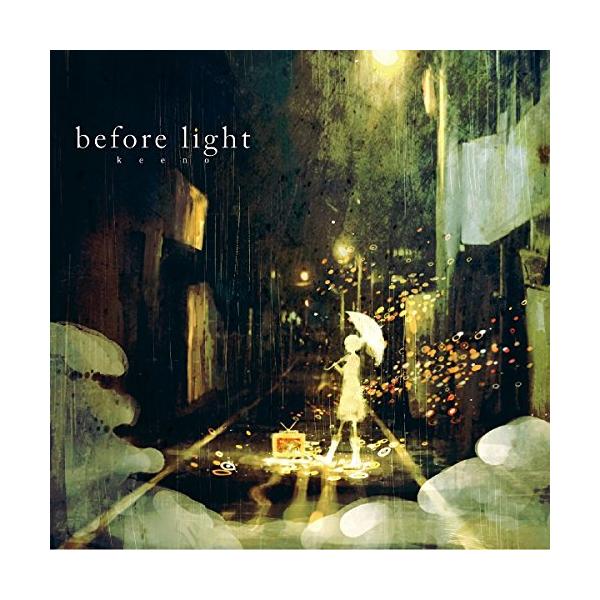 before light ／ keeno (CD)