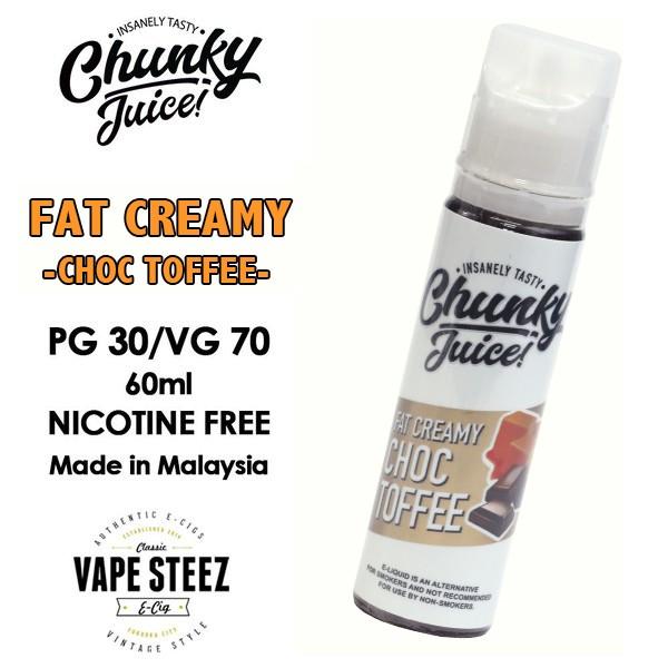 電子タバコ リキッド Chunky Juice - FAT 沸騰ブラドン CREAMY 60ml MADE ニコチン0mg 最安価格 IN Toffee Choc マレーシア
