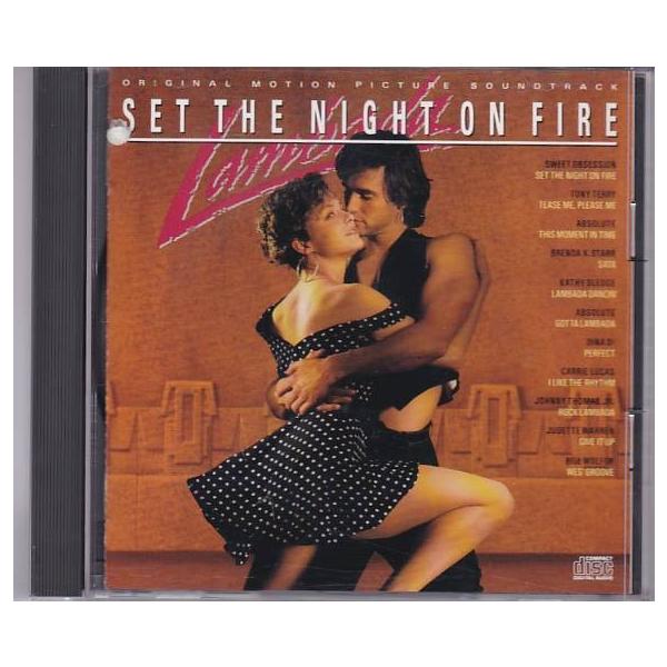 ■CD ランバダ 青春に燃えて/Lambada Set the Night on Fire オリジナル・サウンドトラック/サントラ ■