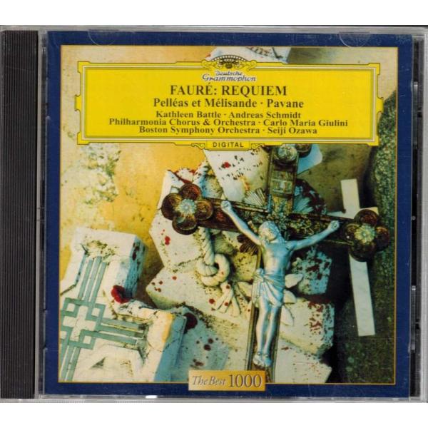 ★CD DG フォーレ:レクイエム.ペアレスとメリザンド.パヴァーヌ作品50(合唱付管弦楽版) *ジュリーニ.小澤征爾.キャスリーン・バトル 対訳付
